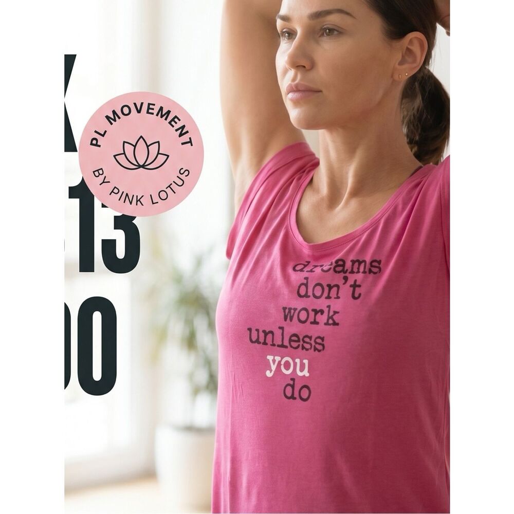 PL Movement Dreams Don’t Work Unless You Do Sz S